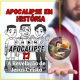 01. Episódio 01: A Revelação de Jesus Cristo (Apocalipse 1:1)