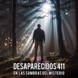 Desaparecidos 411 (Documental Completo)