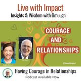 Having Courage in Relationships