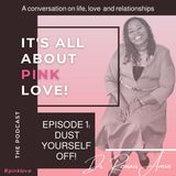 Ep. 1 - Dust Yourself Off