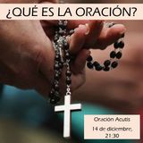 Oración Grupo Acutis 14 de diciembre 2021.