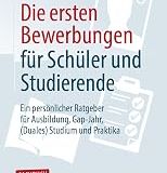Get Insights on Audiobook Die ersten Bewerbungen für Schüler und Studierende: Ein persönlicher Ratgeber für Ausbildung, Gap-Jahr, (Duales) S