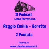 Linea ferroviaria: Reggio Emilia - Boretto 2 puntata
