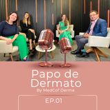 Papo de Dermato - Melanoma: Discussão sobre diagnóstico e conduta  - EP. 01