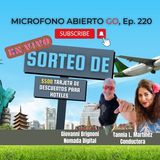 🎉GANADORA DEL SORTEO $500 | MICROFONO ABIERTO GO | Ep. 220