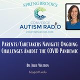 Parents/Caretakers Navigate Ongoing Challenges Amidst the COVID Pandemic