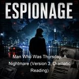 Man Who Was Thursday A Nightmare Version 3 Dramatic Reading - G K Chesterton