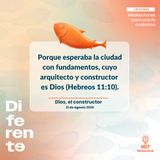 Dios, el constructor ~ Devocional de Jóvenes ~ 21 de agosto 2026