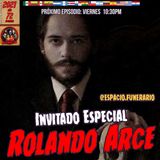 #Ep72 Rolando Arce de Espacio Funerario / Relatos Nocturnos MX #podcast