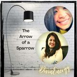 The Arrow of a Sparrow