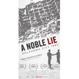 Lucid Libertarian w/ Lori-ann - Documentary - A Noble Lie: 1995 OK City Bombing
