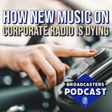 How New Music on Corporate Radio is Dying (ep.277)