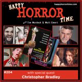 Ep 204: Interview w/Christopher Bradley from “The Initiation,” “Waxwork,” and more