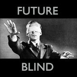 Future Blind