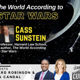 Harvard Law Prof. Cass Sunstein on "The World According to Star Wars"