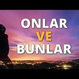 Onlar ve Bunlar    Ahmet Kurucan