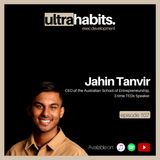 Disrupting traditional education in Australia - Jahin Tanvir | EP107