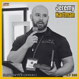 Jeremy Hartman: Powerlifting, Wrestling & Building Stronger Athletes | Airey Bros Radio #389