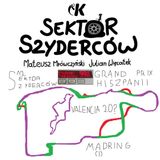 Sektor Szyderców S2 #13: Po Grand Prix Hiszpanii - Mrówczyński i Więcławek