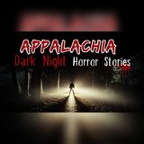What Stalks Appalachia After Dark? | Cave Horror Stories To Fall Asleep To