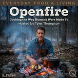 Openfire - Ignite your curiosity with Tyler Thompson
