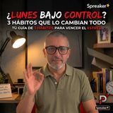 3 Hábitos de Mentalidad para Eliminar la Ansiedad del Lunes 🧠✨ (Inicia la Semana con Paz Mental)