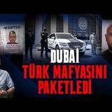 DUBAİ'DE TÜRK MAFYASINA DARBE