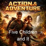 Five Children and It - E Nesbit