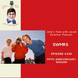 Episode #330: SWMRS TALK Becker, Cade's Progress, & European Tour