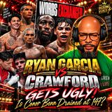 ☎️Ryan Garcia vs Crawford GETS UGLY❗️Is Conor Benn DRAINED at 147❓