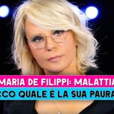 Maria De Filippi, Malattia: Ecco Quale E' La Sua Paura Più Grande!