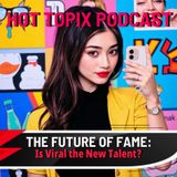 The Future of Fame: Is Viral the New Talent? (Uninterrupted)