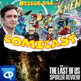 Issue 594: We're Back for CP25, TLOU Ep. 5 Spoiler Review, & Jake Schreier Directing X-Men?