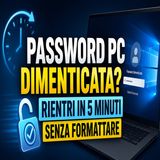 Password del PC dimenticata_ Non formattare, si risolve prima