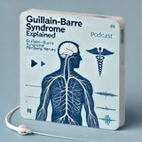 What is Guillain Barre Syndrome?