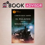 "Il palazzo della mezzanotte" di Carlos Ruiz Zafón: il secondo capitolo della Trilogia della nebbia
