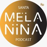 #Santa Melanina - Apresentação