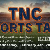 TNC Sports Talk I Wednesday February 4th, 2026