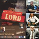What A Word From The Lord Radio Show - (Episode 67)