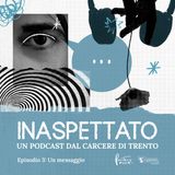 Episodio 3 - Un messaggio