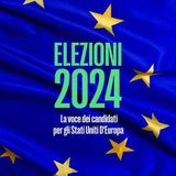 Elezioni Europee 2024 - La voce dei candidati per gli Stati Uniti D'Europa