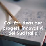 First Round. Call for ideas per progetti innovativi del Sud Italia