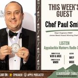 Appalachia Matters with Chef Paul Smith, FFA Leadership, Mountaineer Food Bank, and 4-H.