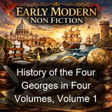 History of the Four Georges in Four Volumes Volume 1 - Justin McCarthy - Part 2