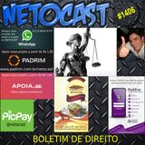 NETOCAST 1406 DE 22/03/2021 - BOLETIM DE DIREITO