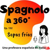 Ep.132 Sopas frías