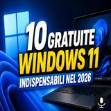 10 app gratuite Windows 11 da avere subito nel 2026