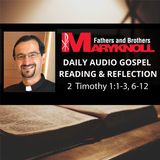 2 Timothy 1:1-3, Daily Gospel Reading and Reflection