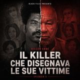 IL KILLER CHE DISEGNAVA LE SUE VITTIME | KILLER CODE