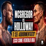 McGregor Holloway, come recuperarlo se te lo sei perso